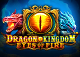 Dragon Kingdom - Eyes of Fire - pragmaticSLots - Rtp BANTOGEL